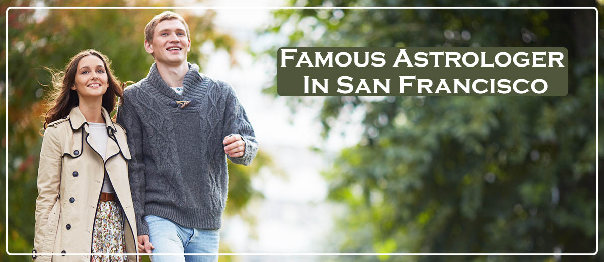 Famous Astrologer In San Francisco