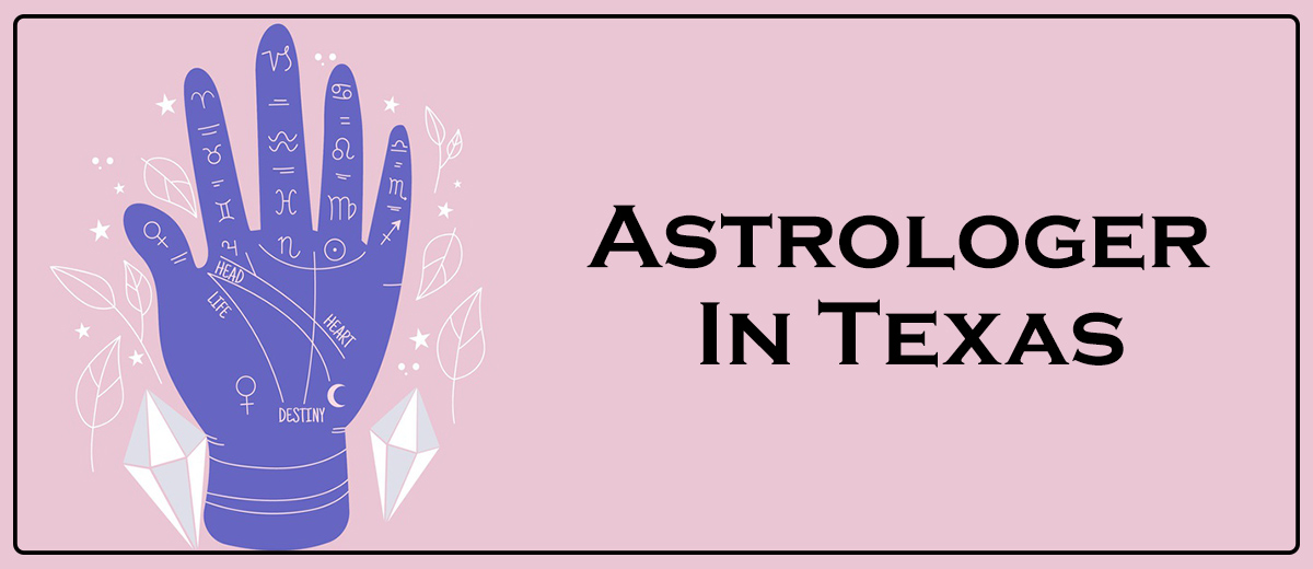 Astrologer In Texas